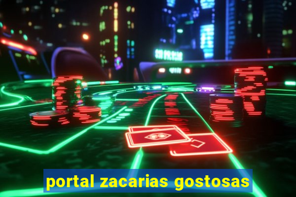 portal zacarias gostosas